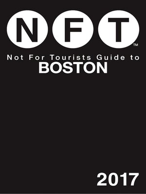 cover image of Not For Tourists Guide to Boston 2017